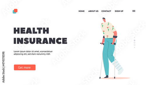 Health Insurance Landing Page Template. Injured Male Character Stand on Crutches with Bandaged Leg, Physiotherapy