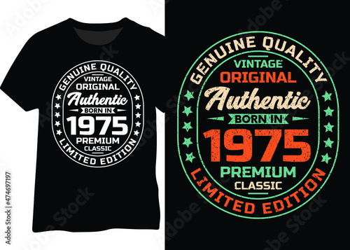 Original vintage birth year 1975 typography design for t-shirt, poster, and mug. 1975 birth year design for t-shirt, poster, and mug