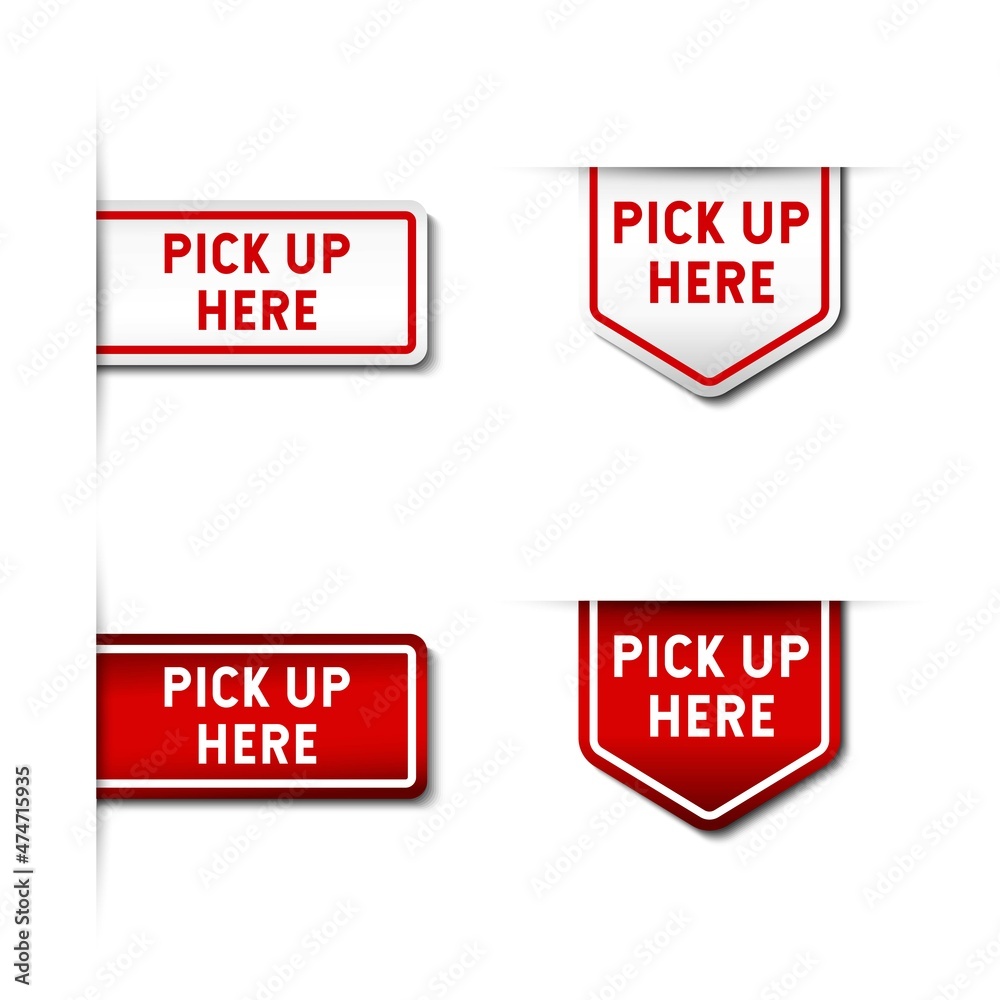 Pick Up Here Sign Label. With 3D arrow symbol on gradient red and white color. Premium and luxury illustration vector Pick Up Here Sign Label. With 3D arrow symbol on gradient red and white color. Premium and luxury illustration vector