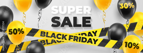 Banner for Super Sale, Black Friday with black and yellow balloons with percent, barricade tape and text, letters on white background. Vector Holiday illustration for web, design, arts, advertising.