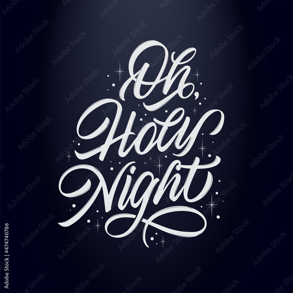 Oh, Holy Night vector text for the Christmas holiday. Design poster, greeting card, party invitation. Vector illustration.