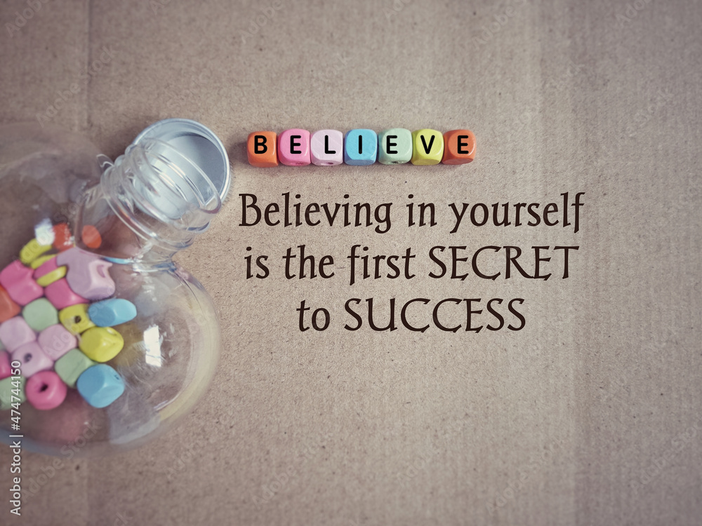 Φωτογραφία Inspirational and motivational quote of believing in yourself is the first secret to success