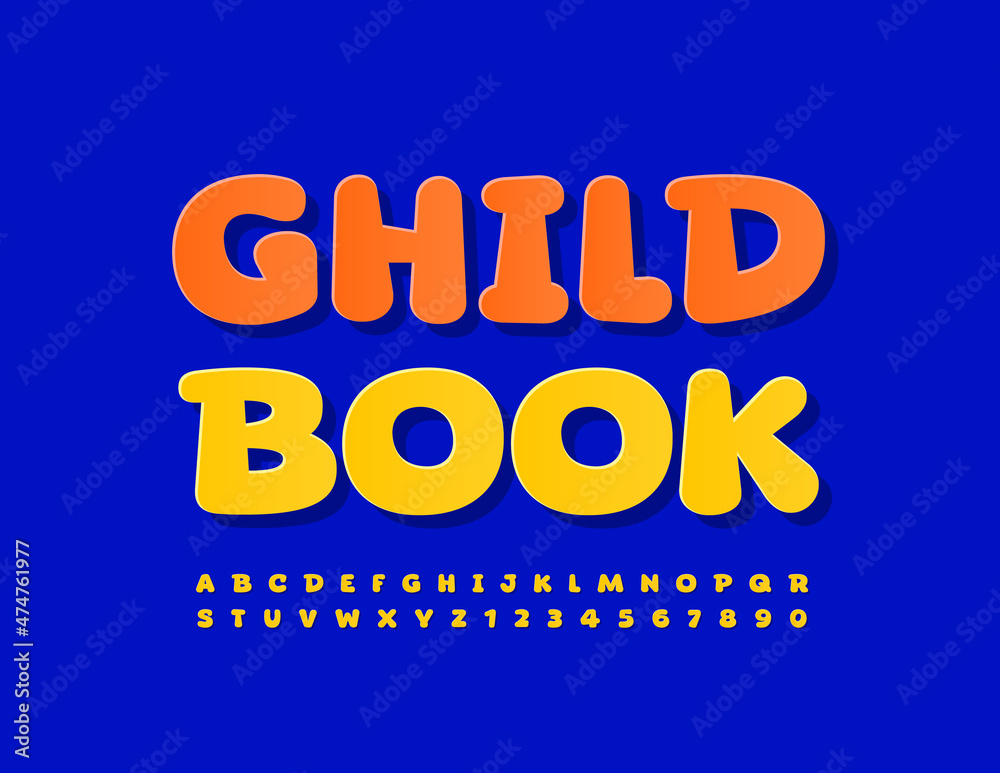 Vector colorful Sign Child Book. Bright Yellow Font. Artistic Alphabet Letters and Numbers
