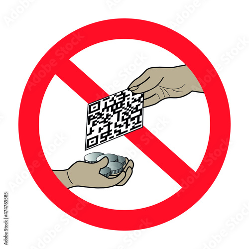 It is forbidden to buy vaccination QR code for money. The hand holds out the money. Other hand extends the QR-code. Forbidding sign.