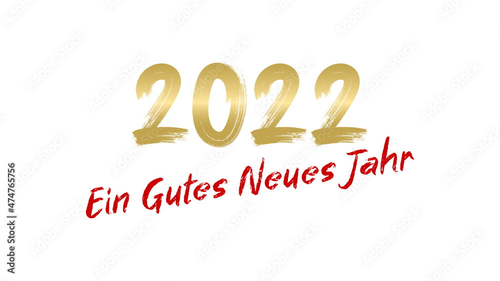 Fototapeta Gold color 2022 text message German language with brush effect on white background. 2022 Happy new year greeting red color.