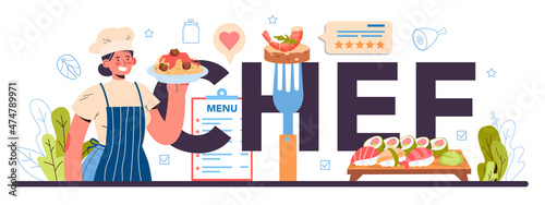 Chef typographic header. Culinary specialist making and serving a tasty
