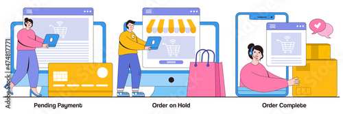 Pending payment, order on hold, order complete concept with people character. Electronic payment system, internet shopping, commercial business abstract vector illustration set