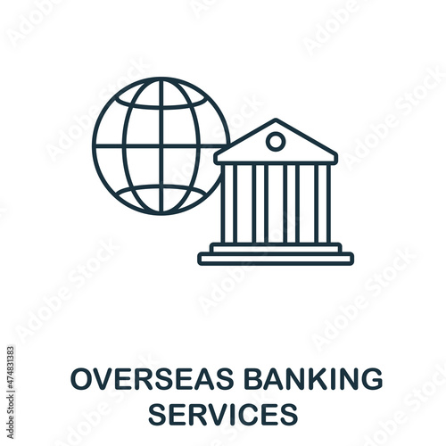 Overseas Banking Services icon. Line element from banking operations collection. Linear Overseas Banking Services icon sign for web design, infographics and more.