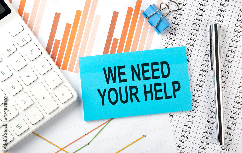 WE NEED YOUR HELP text on the sticker on diagram background WE NEED YOUR HELP text on the sticker on diagram background