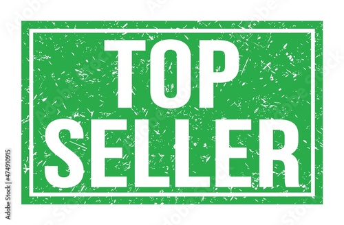 TOP SELLER, words on green rectangle stamp sign