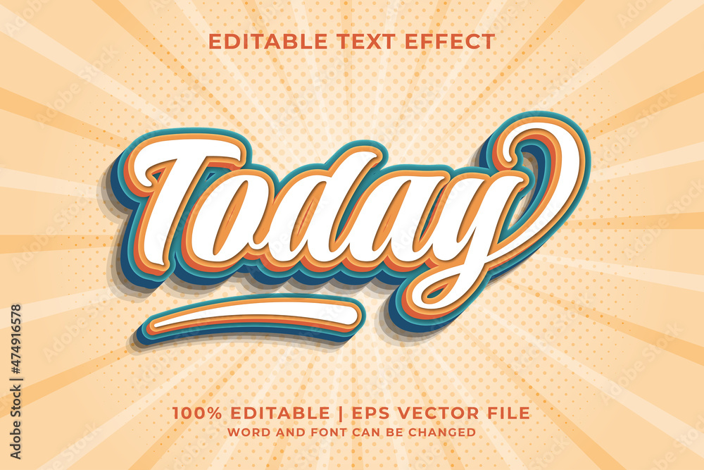 Editable text effect - Today 3d template style premium vector - obrazy, fototapety, plakaty 