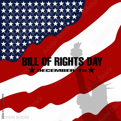 Bill of Rights Day in the United States, a commemoration of the ratification of the first 10 amendments to the US Constitution. December 15. Background, banner, template image