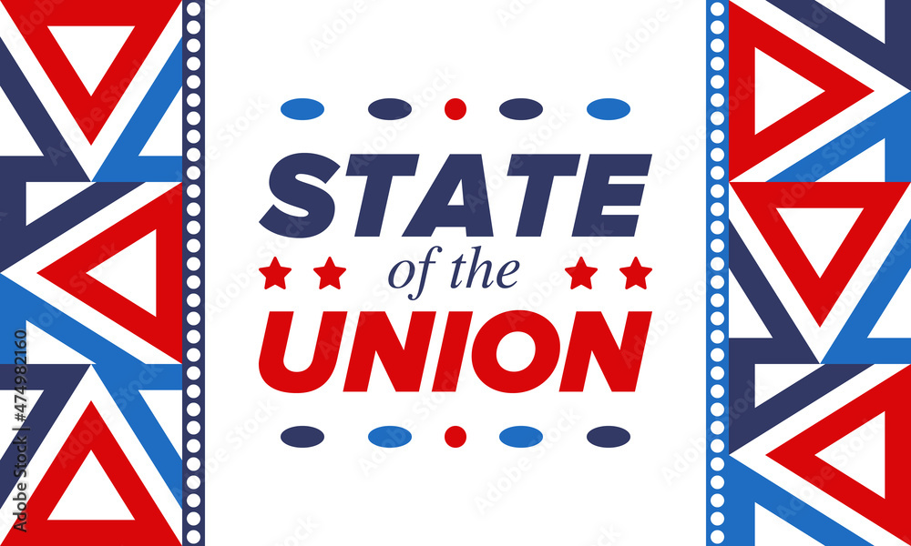 State of the Union Address in United States. Annual deliver from the President of the US address to Congress. Speech President. Patriotic american elements. Poster, card, banner, background. Vector State of the Union Address in United States. Annual deliver from the President of the US address to Congress. Speech President. Patriotic american elements. Poster, card, banner, background. Vector