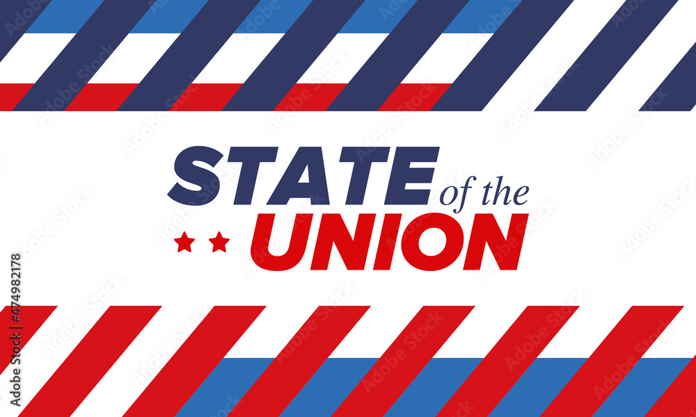 State of the Union Address in United States. Annual deliver from the President of the US address to Congress. Speech President. Patriotic american elements. Poster, card, banner, background. Vector State of the Union Address in United States. Annual deliver from the President of the US address to Congress. Speech President. Patriotic american elements. Poster, card, banner, background. Vector