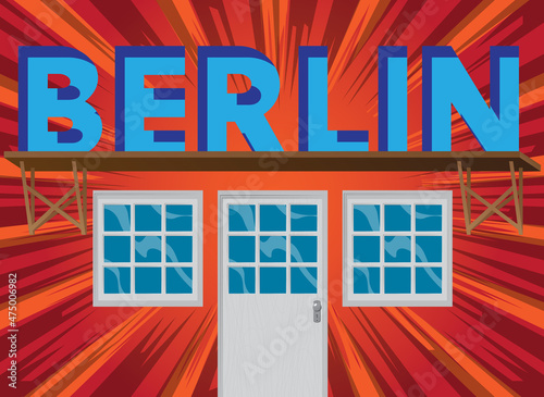 Berlin text with front door background. Bar, Cafe or drink establishment front with poster.