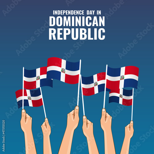 Independence Day in Dominican Republic. Hands hold the flags of the country. Vector Ilustration.
