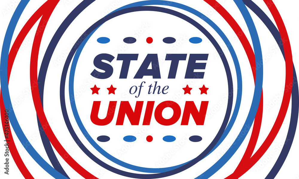 State of the Union Address in United States. Annual deliver from the President of the US address to Congress. Speech President. Patriotic american elements. Poster, card, banner, background. Vector State of the Union Address in United States. Annual deliver from the President of the US address to Congress. Speech President. Patriotic american elements. Poster, card, banner, background. Vector