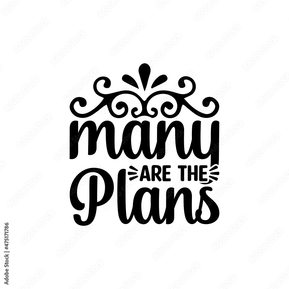 Many are the plans Svg Many are the plans Svg