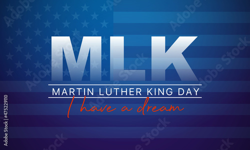 Fotografiet Martin Luther King Jr Day greeting card - I have a dream inspirational quote - h