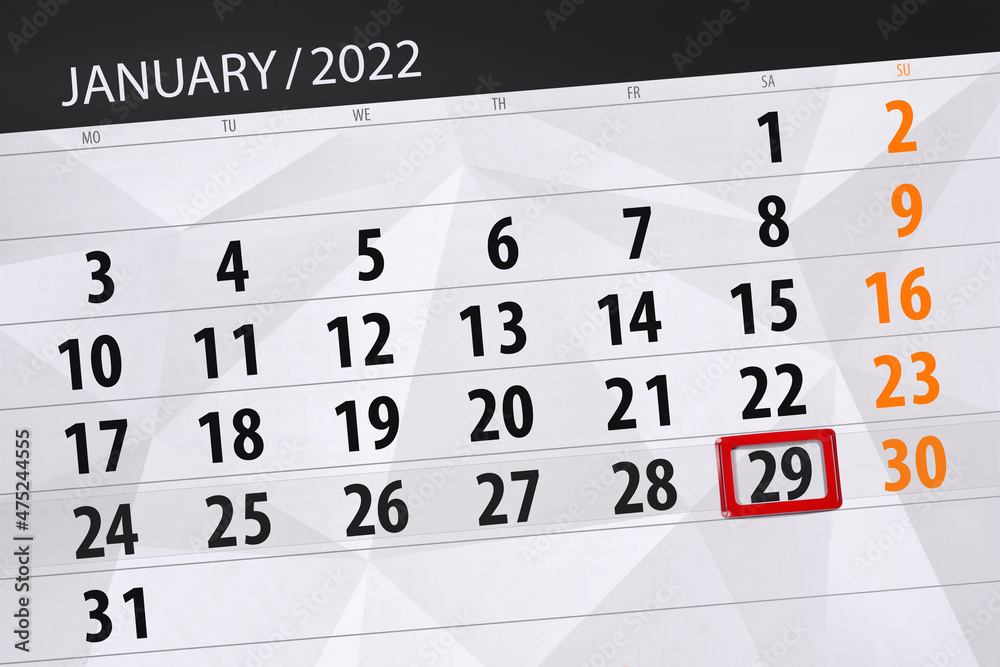 Obraz premium Calendar planner for the month january 2022, deadline day, 29, saturday