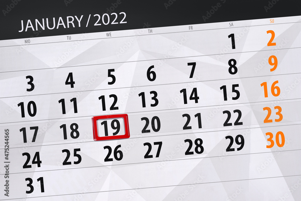 Obraz premium Calendar planner for the month january 2022, deadline day, 19, wednesday