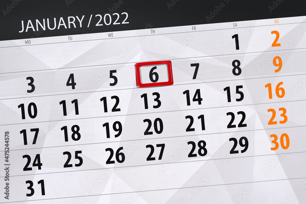 Calendar planner for the month january 2022, deadline day, 6, thursday Calendar planner for the month january 2022, deadline day, 6, thursday