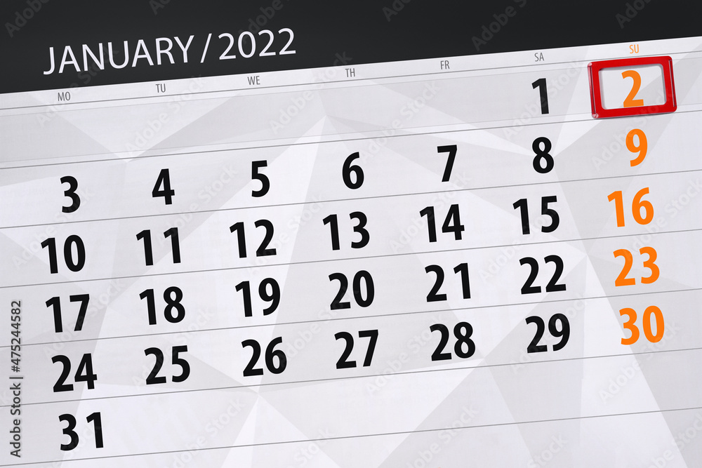 Obraz premium Calendar planner for the month january 2022, deadline day, 2, sunday
