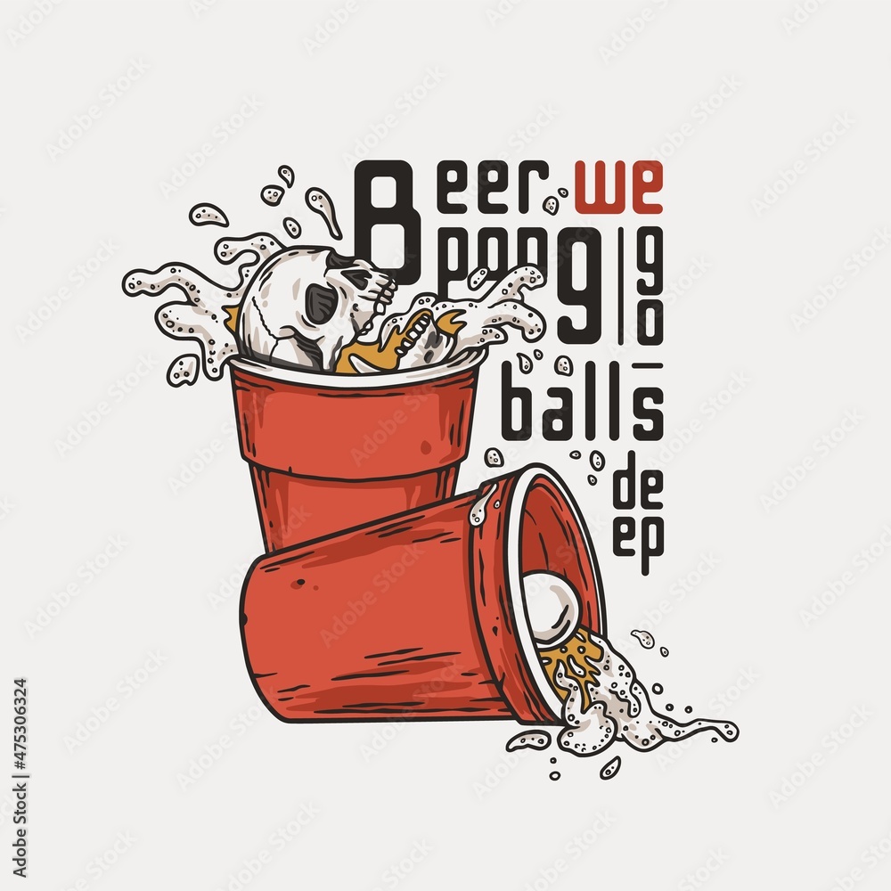 Beer pong game. Tshirt print with beer cup with skeleton skull, flying