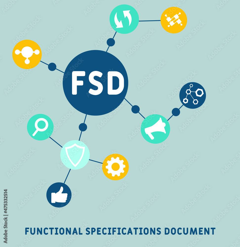 FSD - Functional Specifications Document acronym. business concept background. vector illustration concept with keywords and icons. lettering illustration with icons for web banner, flyer, landing FSD - Functional Specifications Document acronym. business concept background. vector illustration concept with keywords and icons. lettering illustration with icons for web banner, flyer, landing