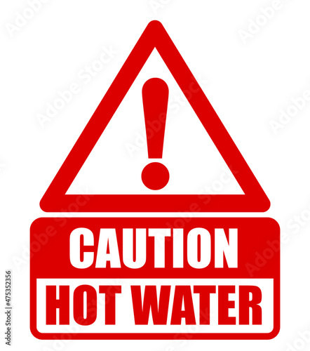 Caution hot water, Warning triangle sign with red and white colors. Text in the bottom.