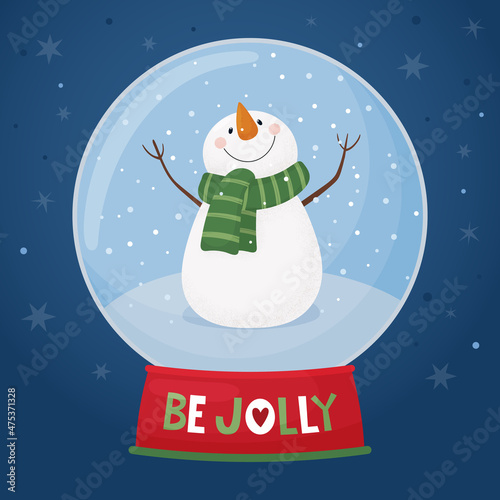 Christmas card with a snow ball, funny snowman and an inscription Be jolly.