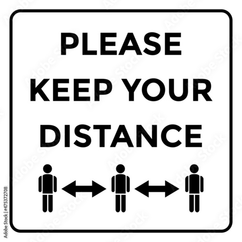 please keep your distance sign  vector illustration 