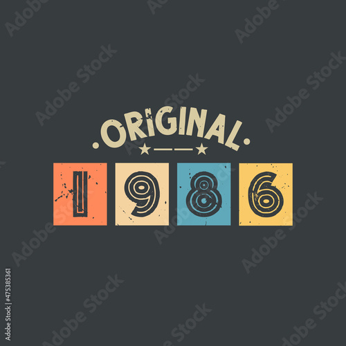 Original 1986. 1986 Vintage Retro Birthday