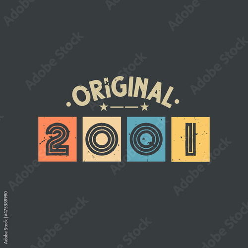 Original 2001. 2001 Vintage Retro Birthday