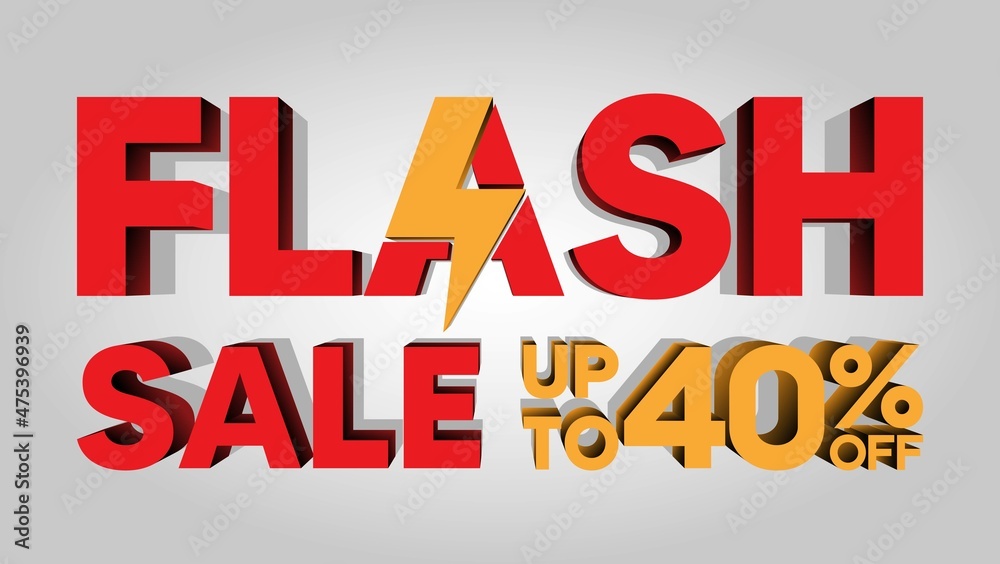 Flash sale discount up to 40%, banner template with 3d text, special offer for flash sale promotion. vector template illustration Flash sale discount up to 40%, banner template with 3d text, special offer for flash sale promotion. vector template illustration