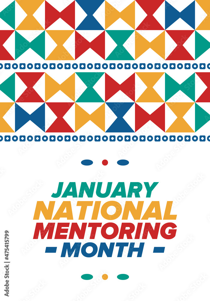 National Mentoring Month in January. Celebrate annual in United States. Personal mentor, coach or teacher. Free knowledge. Education concept. Helping a student in study, training. Vector poster