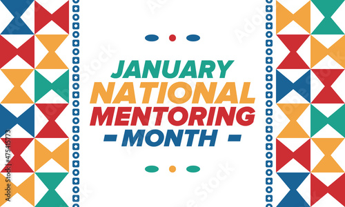 National Mentoring Month in January. Celebrate annual in United States. Personal mentor, coach or teacher. Free knowledge. Education concept. Helping a student in study, training. Vector poster