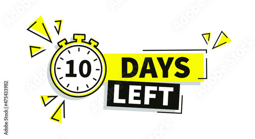 10 Days Left To Go. Flat icon on white background. Vector stock illustration.
