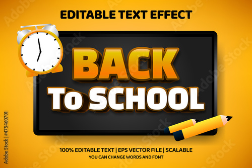 back to school editable text style effect with blackboard pencil and alarm clock element