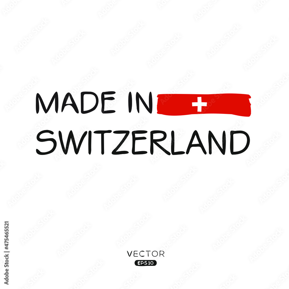 Made in Switzerland, vector illustration.