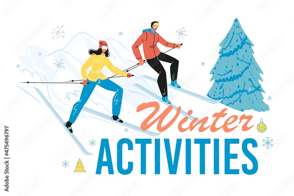 Winter activities poster with woman and man skiing downhill. Christmas eve. Happy new year celebration outdoors Winter activities poster with woman and man skiing downhill. Christmas eve. Happy new year celebration outdoors