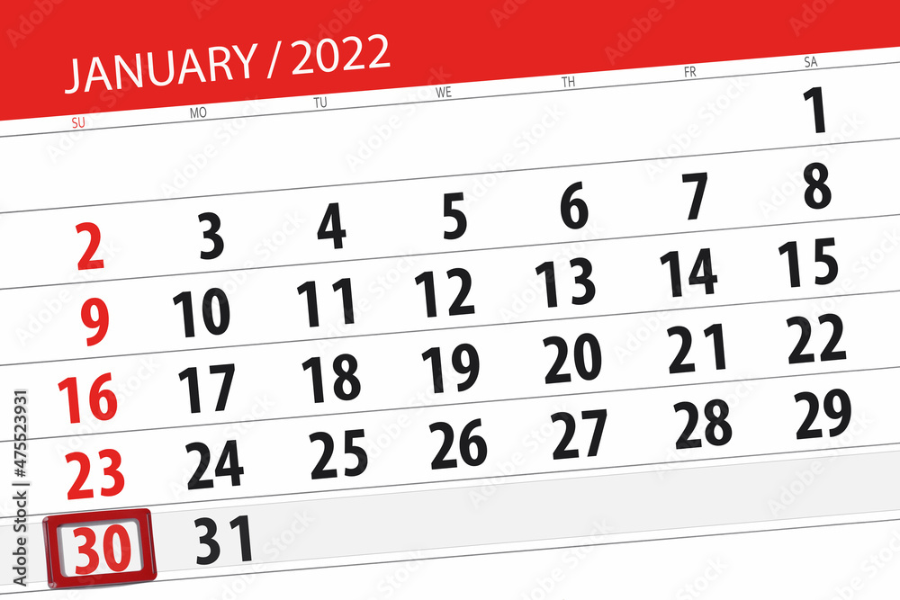 Fototapeta premium Calendar planner for the month january 2022, deadline day, 30, sunday