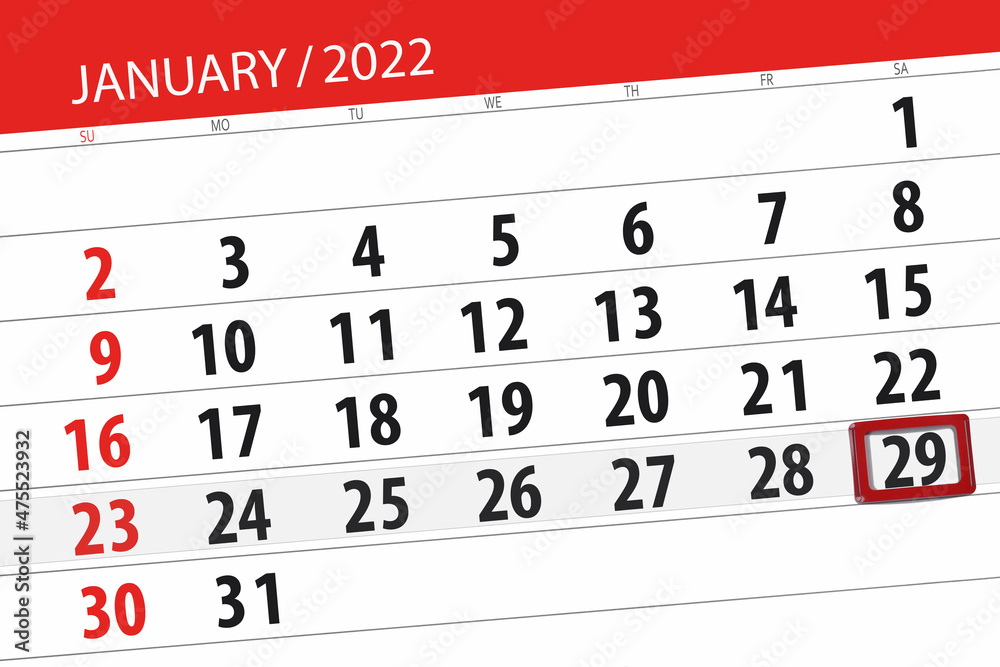Fototapeta premium Calendar planner for the month january 2022, deadline day, 29, saturday