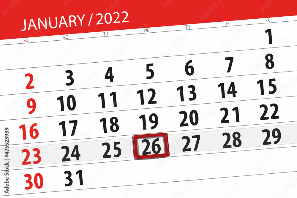 Fototapeta premium Calendar planner for the month january 2022, deadline day, 26, wednesday