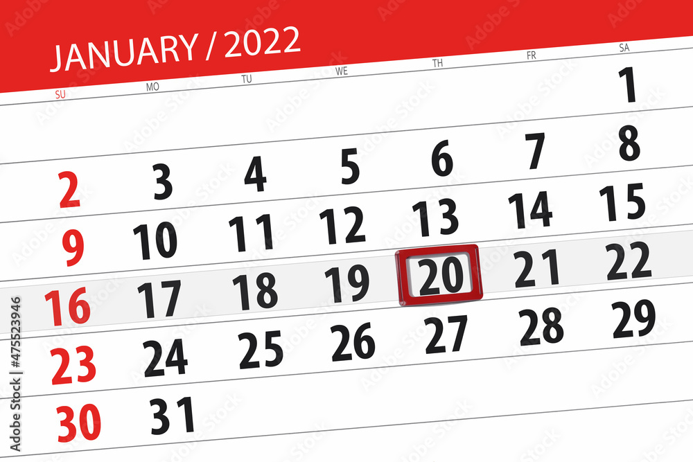 Fototapeta premium Calendar planner for the month january 2022, deadline day, 20, thursday