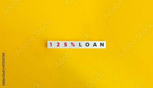 125% Loan Banner. Block letters on bright orange background. Minimal aesthetics.