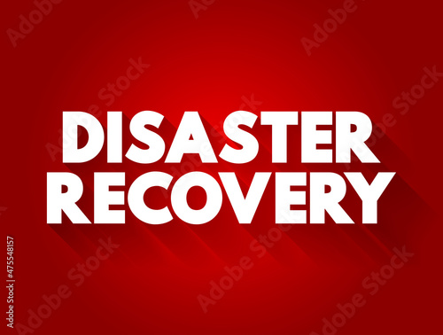 Disaster Recovery text quote, concept background