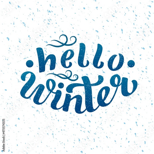 Hand drawn vector illustration with color lettering on textured background Hello Winter for card  invitation  advertising  info message  social media  concept  flyer  website  poster  banner  template