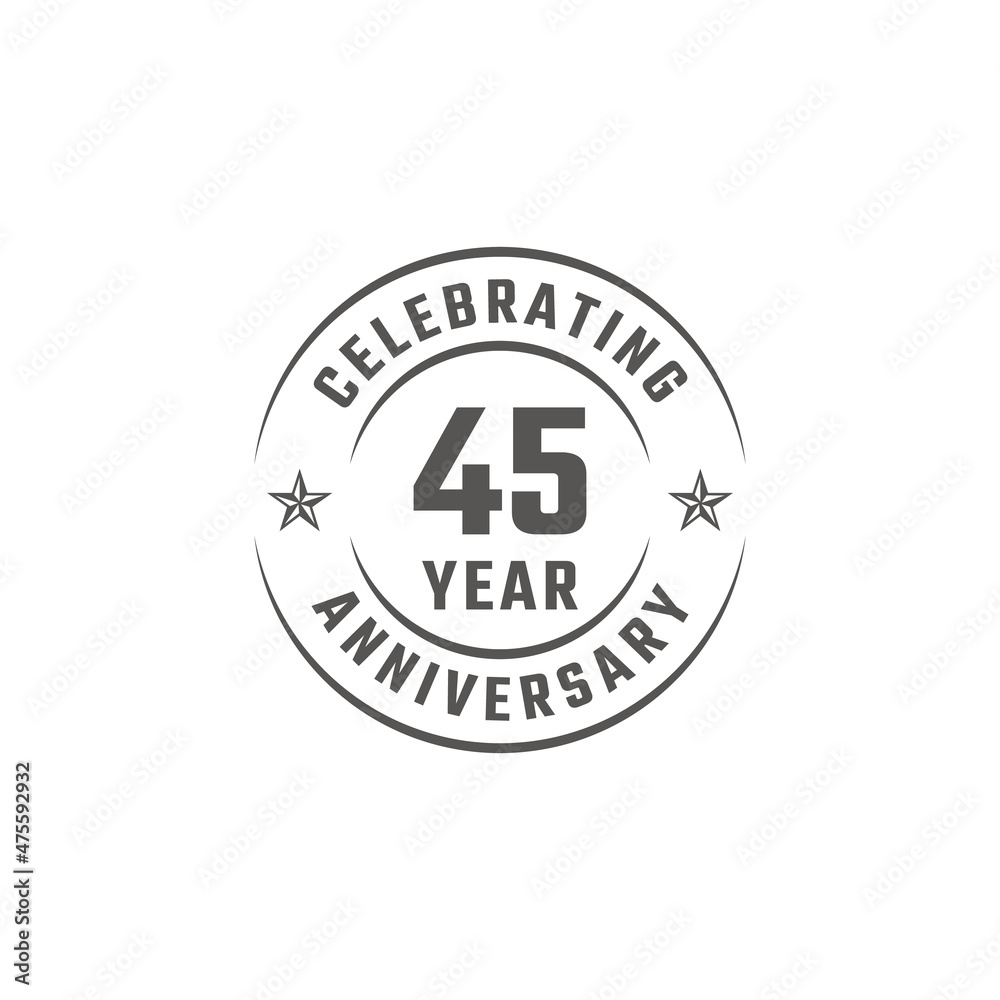 45 Year Anniversary Celebration Emblem Badge with Gray Color for Celebration Event, Wedding, Greeting card, and Invitation Isolated on White Background 45 Year Anniversary Celebration Emblem Badge with Gray Color for Celebration Event, Wedding, Greeting card, and Invitation Isolated on White Background