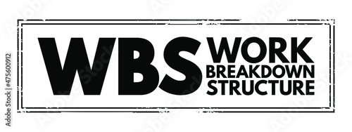 WBS - Work Breakdown Structure acronym text stamp, business concept background